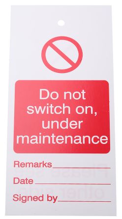 Lockout Tag Do not switch On…Maintenance