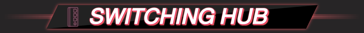 Switching Hub